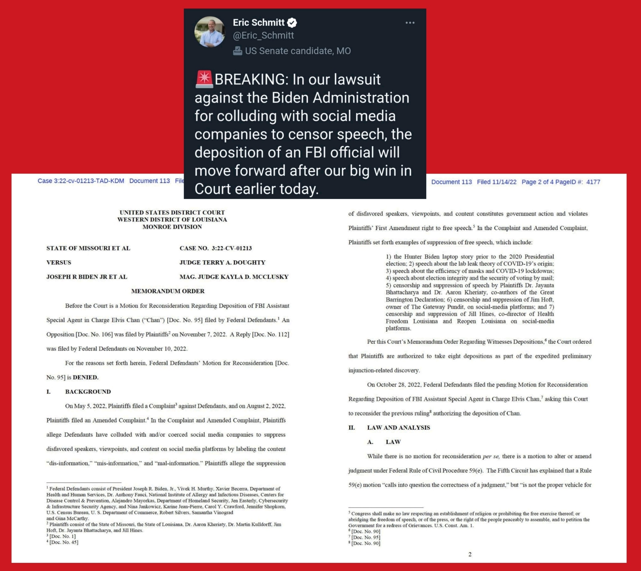 🚨Eyes on Eric👇

🚨BREAKING: In our lawsuit
against the Biden Administration
for colluding with social media
companies to censor speech, the
deposition of an FBI official will
move forward after our big win in
Court earlier today.

-Eric Schmitt

H/T to Tifanie🥂💖