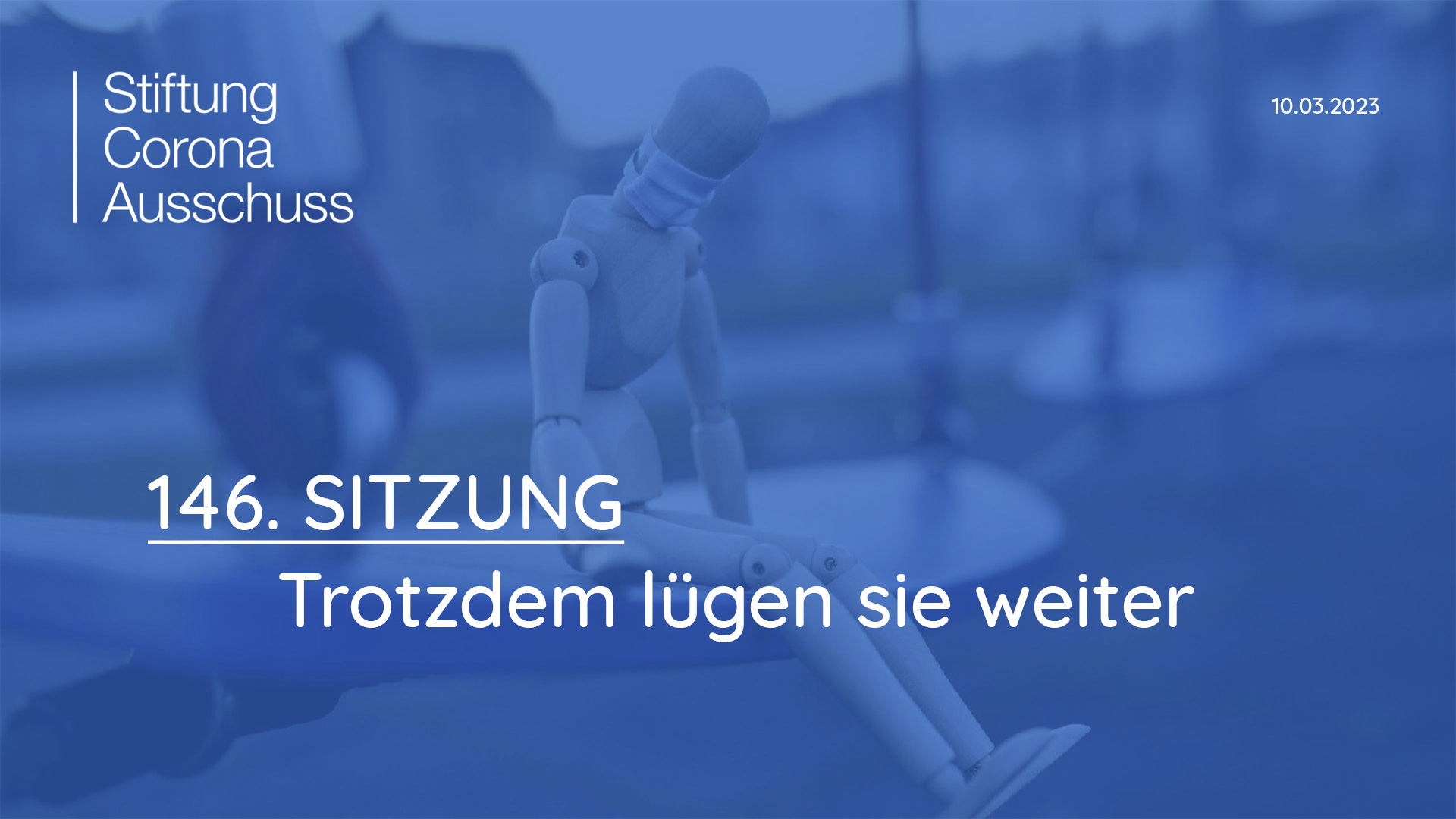 Sitzung 146: "Trotzdem lügen sie weiter"

10.03. ab ca. 14:00 Uhr!

LIVE HIER AUF GETTR🔥!

➥ Odysee...
