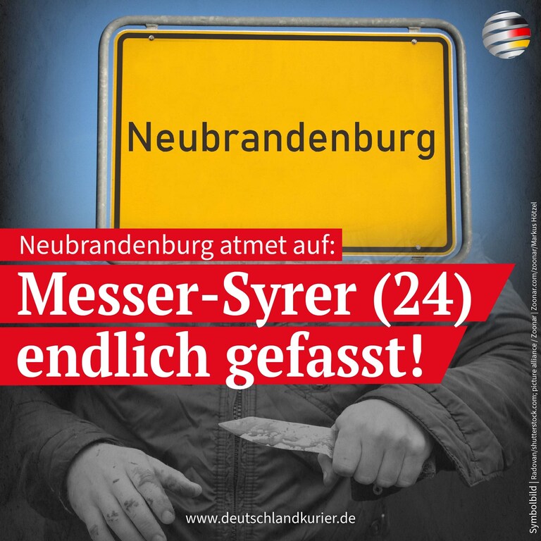 Wochenlang hat er in Neubrandenburg (Mecklenburg-Vorpommern) für Angst und Schrecken gesorgt. Nun ist ein 24 Jahre alter Syrer nach mehreren Messerangriffe