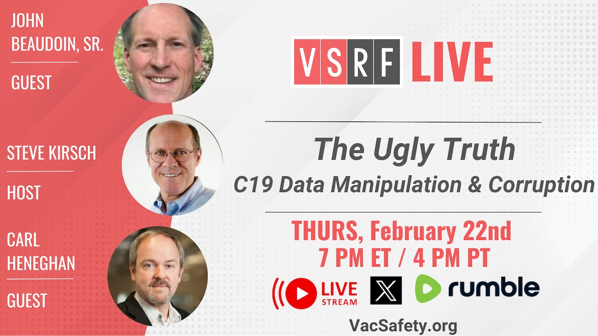 Join Steve Kirsch this Thursday, Feb. 22nd as he speaks with independent health data analyst John Be...