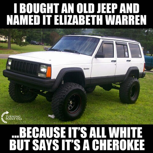 And probably .000001% more native American than Liz.