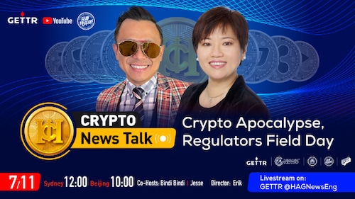 2022.7.11 CRYPTO APOCALYSE， REGULATORS FIELD DAY.   Hosts: JESSE | BINDI BINDI