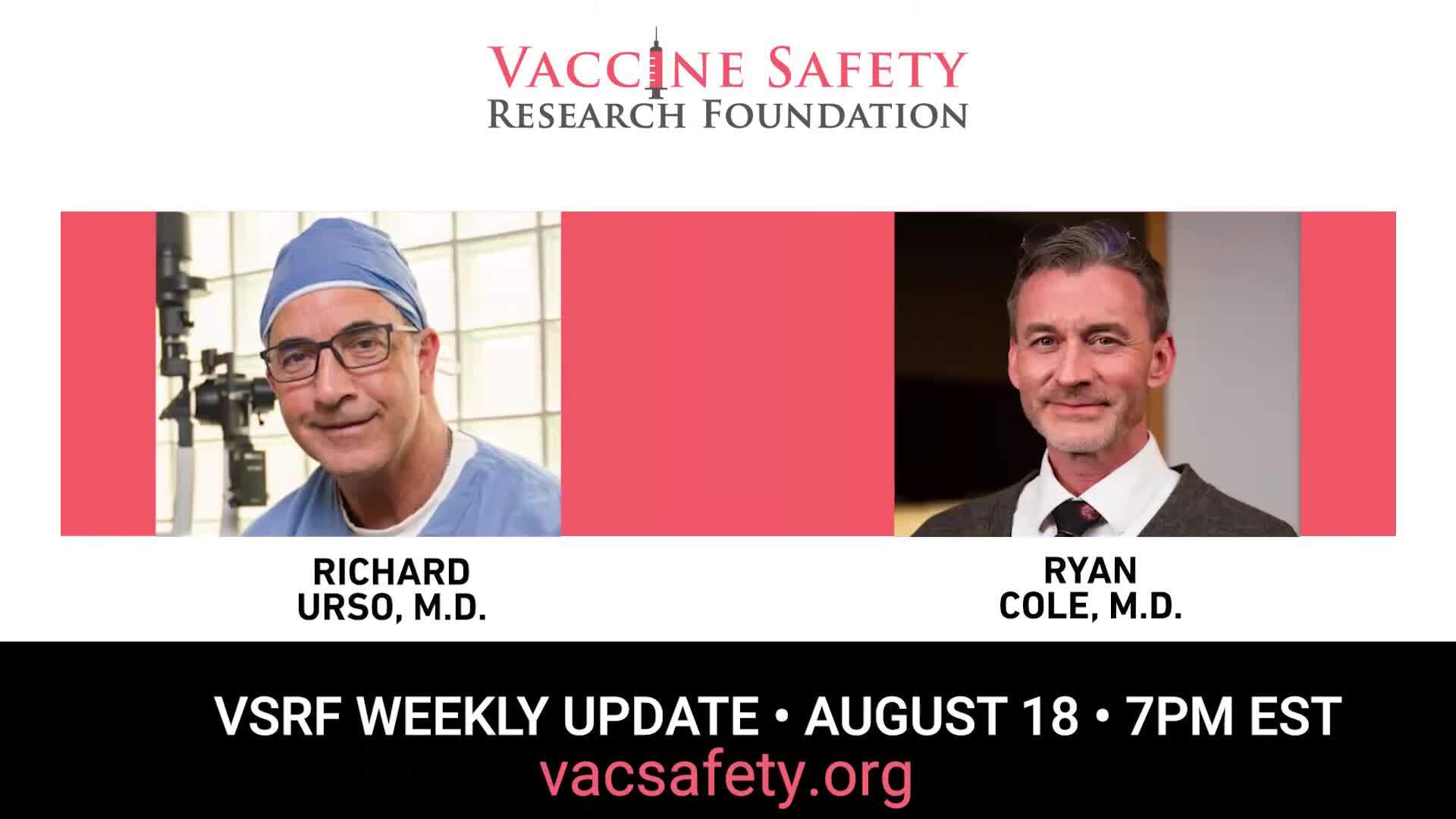 Richard Urso, MD & Ryan Cole, MD, Founders of the Global Covid Summit will be LIVE on the VSRF Weekly Update.

This Thurs 7pm ET/ 4pm PT

Discussing what's next for GCS, new CDC guidelines, spike harms, current studies!

Bring Your Questions! 
Register at VacSafety.org