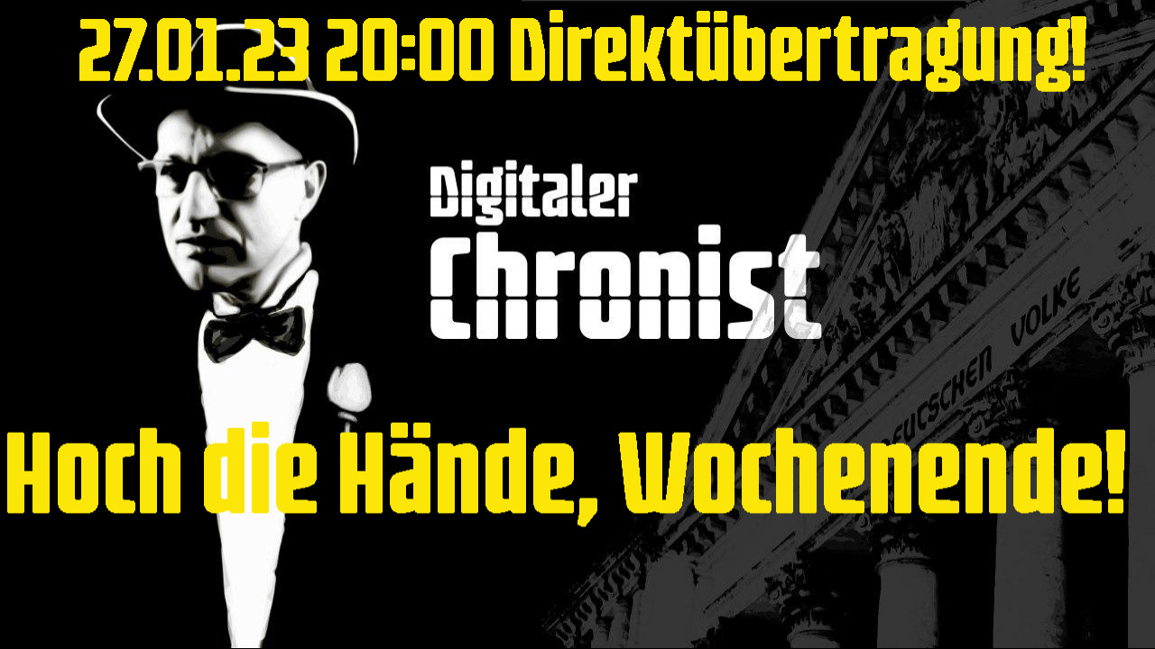 Aufzeichnung vom 27.01.23 Direktübertragung! Hoch die Hände, Wochenende!