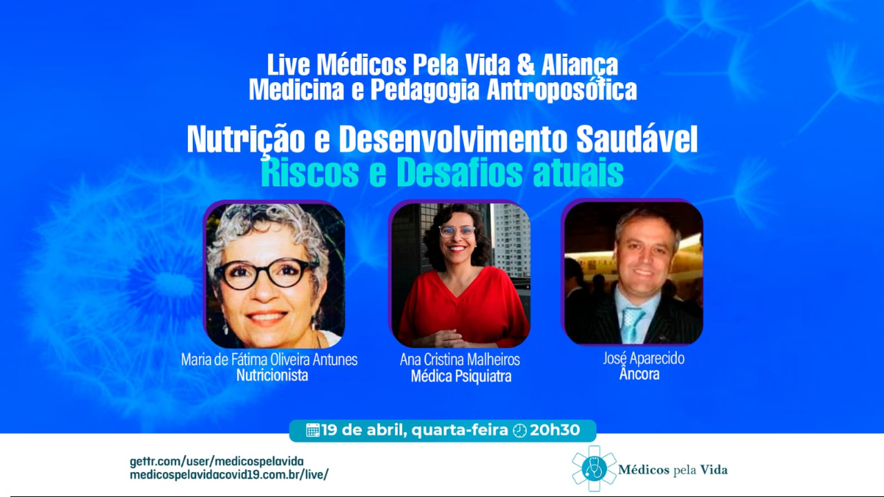 Live MPV & Aliança Medicina e Pedagogia Antroposóficas: Nutrição e Desenvolvimento Saudável