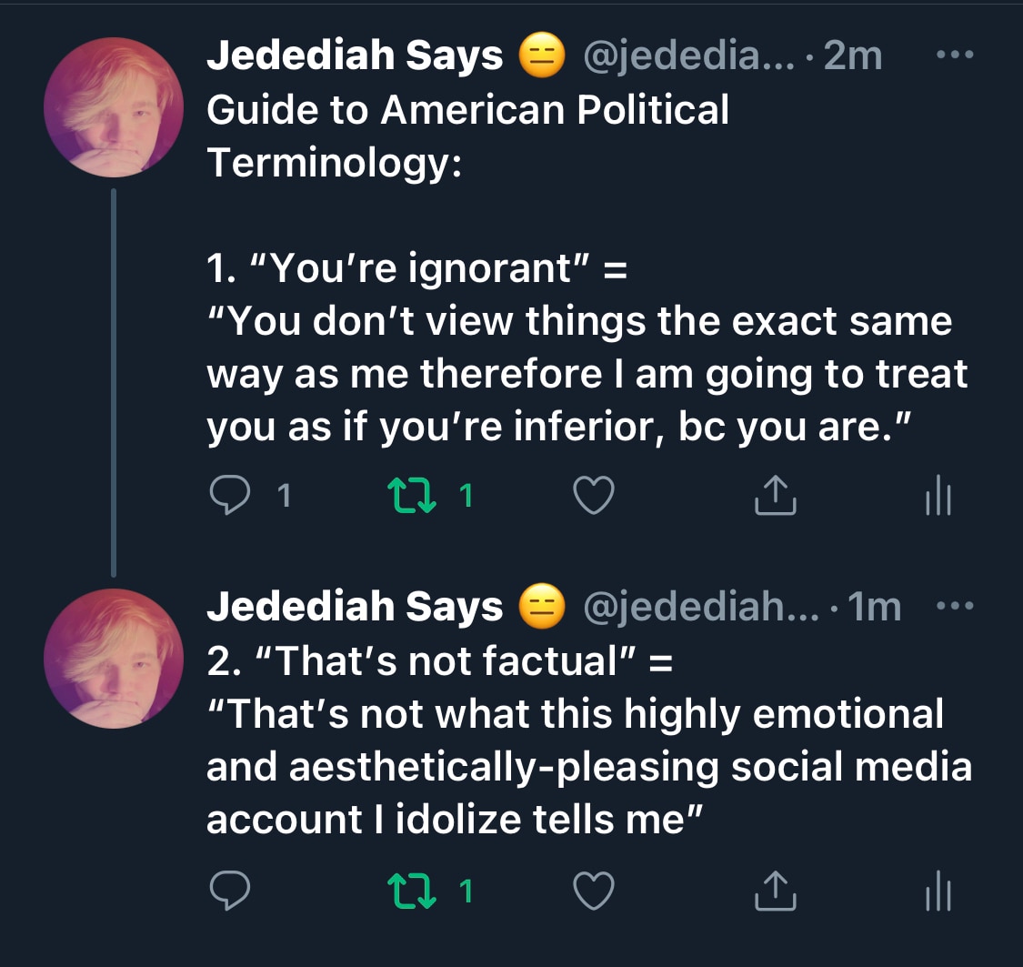 American politics and Twitter arguments be like. It’s just so entertaining sometimes. That’s probabl...