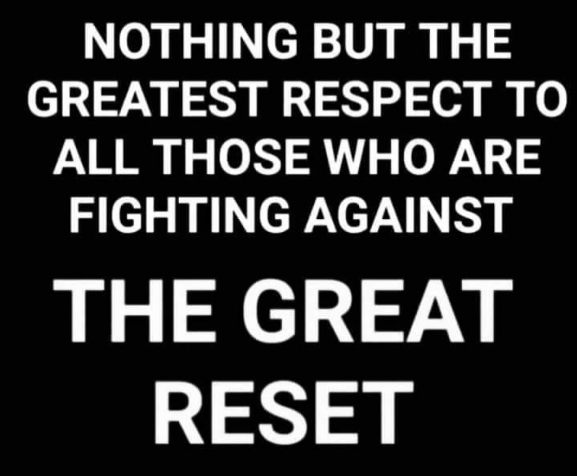Yep to all the people who is against The Great Reset