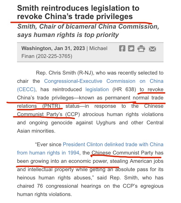 
重磅！美国国会出手了！
美国会参众两院提出2023年版本的中国的永久正常贸易关系(China Trade Relations Act of 2023)，要求废除中国的永久正常贸易关系(PNTR)地位。
最近被选为国会执行委员会主席的众议员克里斯·史密斯重新引入了立法（HR 638），以取消中国的贸易特权——