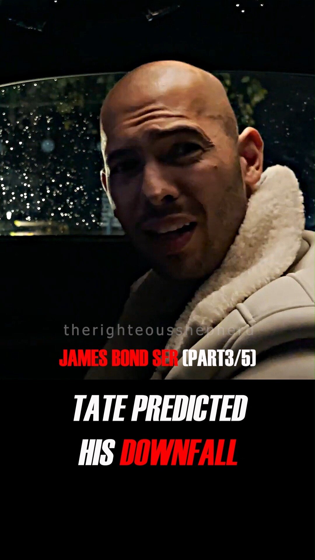 Andrew Tate Predicted His Downfall: James Bond Series (Part3of5)