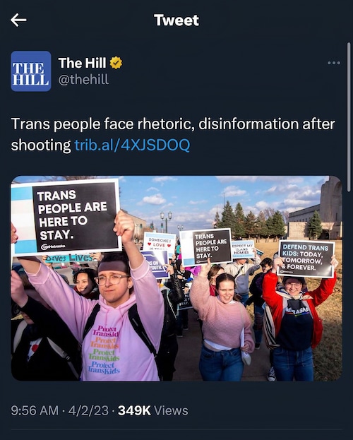 The Hill is worried that trans activists "face rhetoric" after the Nashville shooting.

So, what are...