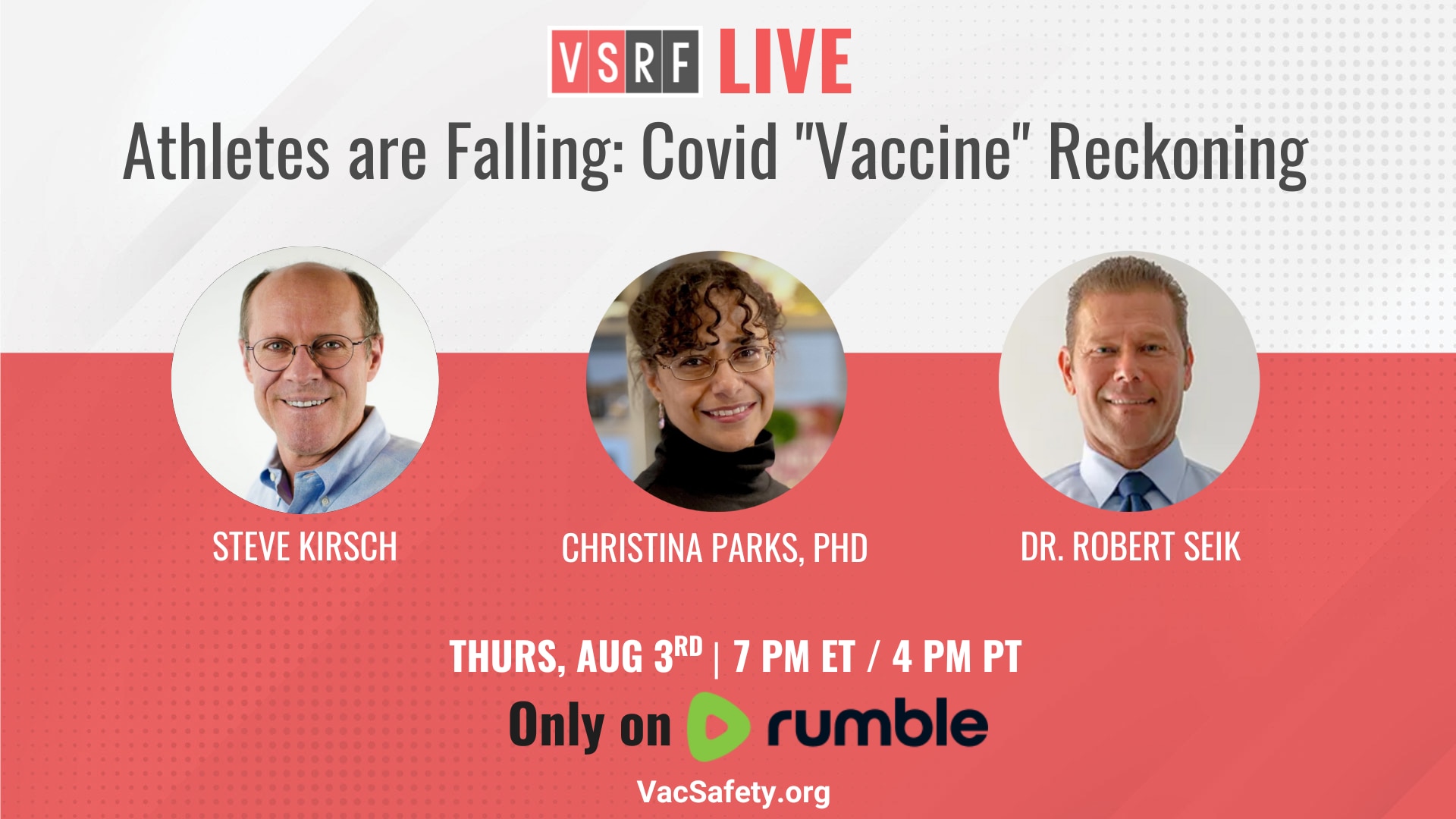 🎙️ Tomorrow on VSRF LIVE, join Steve as he dives deep with Cellular Biologist Dr. Christina Parks & Pharmacist Dr. Robert Seik. 🩺🔬 Uncover the truth about Covid-19 shot impacts on young athletes. Tune in exclusively on Rumble at 7pm ET | 4pm PT. 

rumble.com/c/VaccineSafetyResearchFoundation