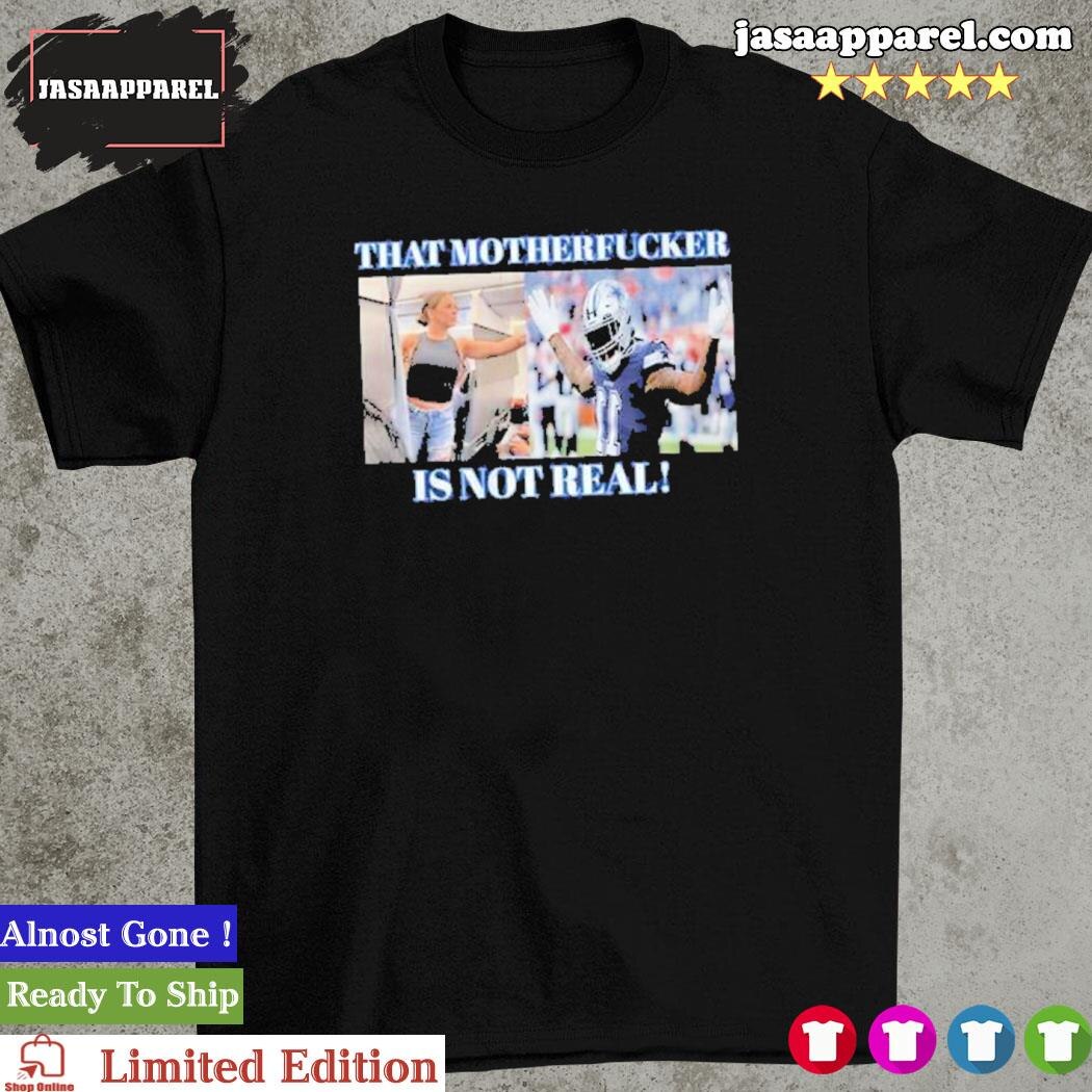 Micah parsons that mother fucker is not real shirt
Get ready to celebrate the incredible talent of M...