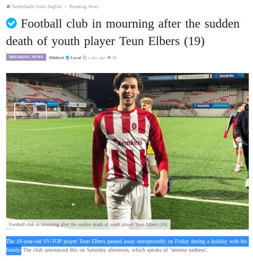 The 19-year-old SV-TOP player Teun Elbers passed away unexpectedly on Friday during a holiday with h...
