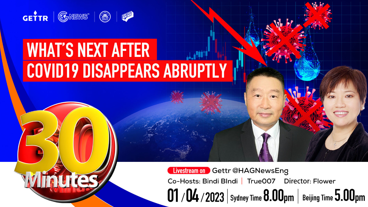 2023.011.04. #30 MINUTES-What’s next after Covid19 disappears abrupt  Co-Hosts: True007|Bindi Bindi