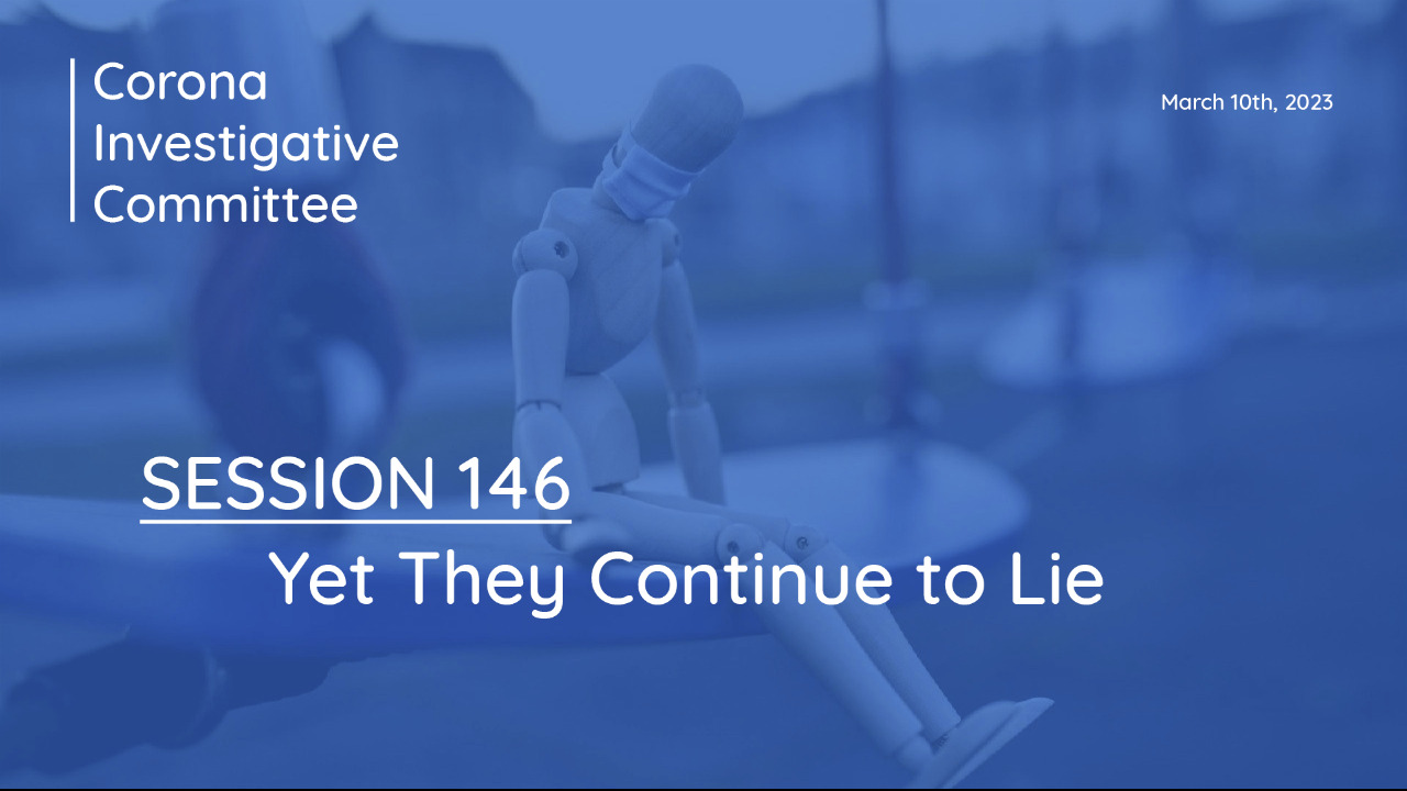 Session 146: Yet They Continue to Lie