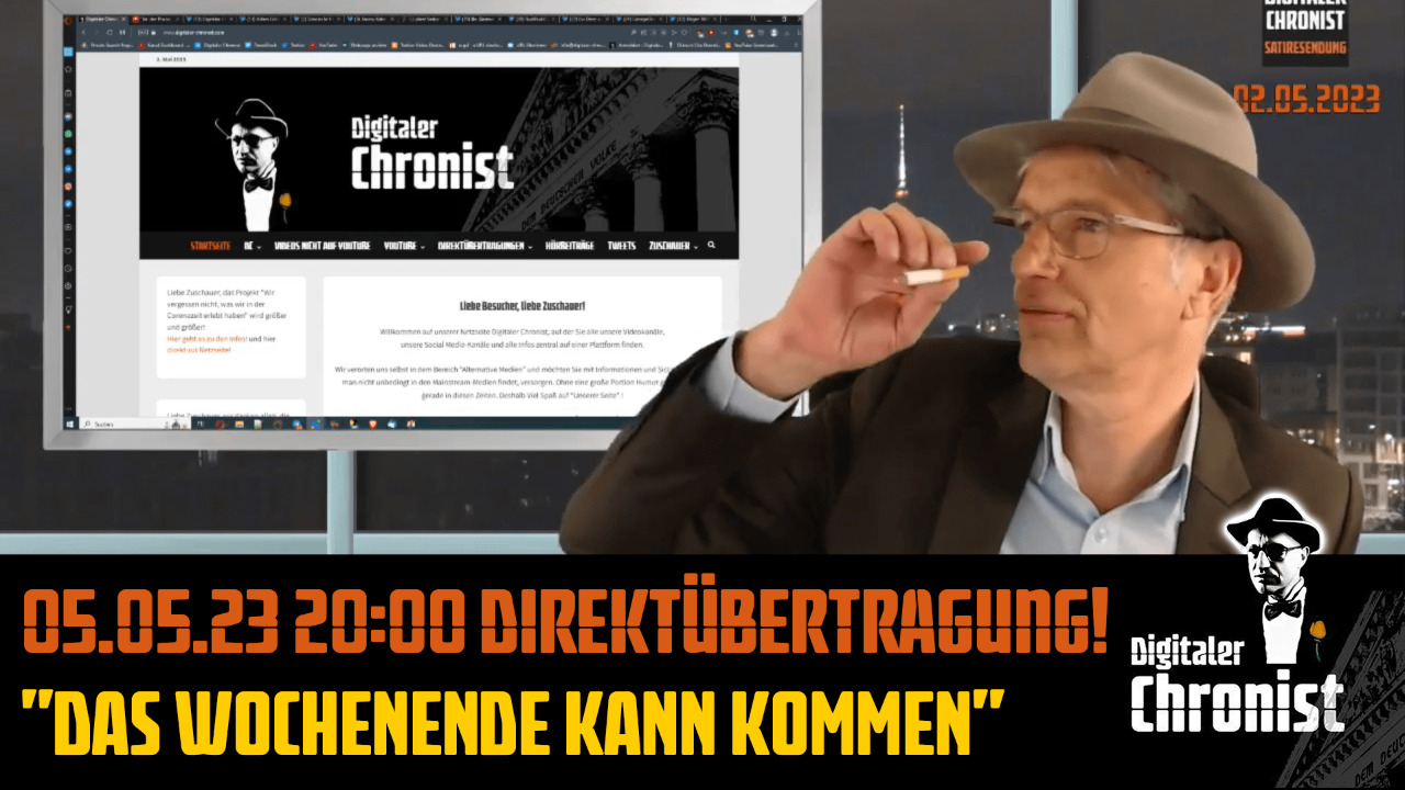Aufzeichnung vom 05.05.23 Direktübertragung! "Das Wochenende kann kommen"m Abend