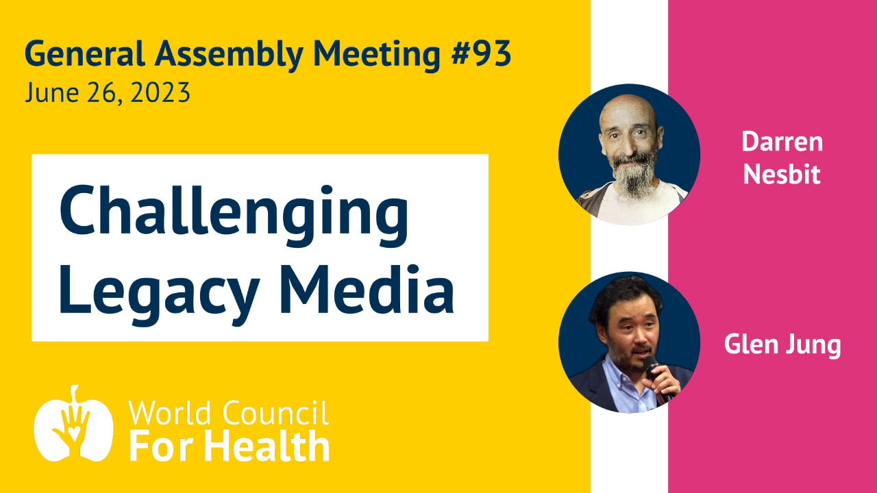 Challenging Legacy Media: General Assembly #93