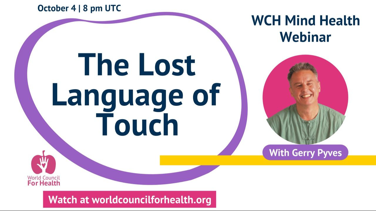 The Lost Language of Touch | Mind Health Webinar