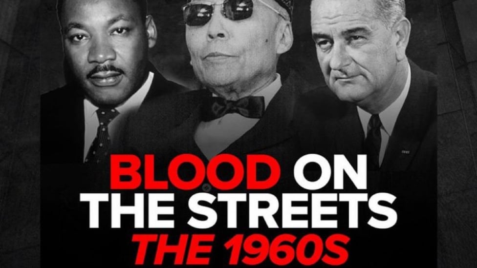 CHRONICLES OF THE REVOLUTION EP 4 | BLOOD ON THE STREETS | THE TRUTH ABOUT THE SIXTIES REVOLUTION