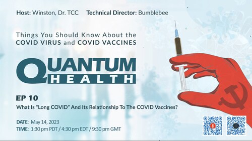 2024-01-07 #QuantumHealth
What Is “Long COVID” And Its Relationship To The COVID Vaccines?