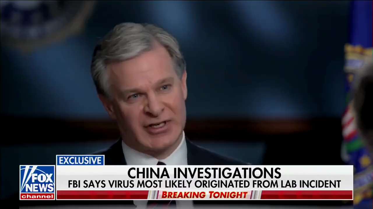 NOW - FBI Director Wray:  "Origins of the pandemic are most likely a potential lab incident in Wuhan."