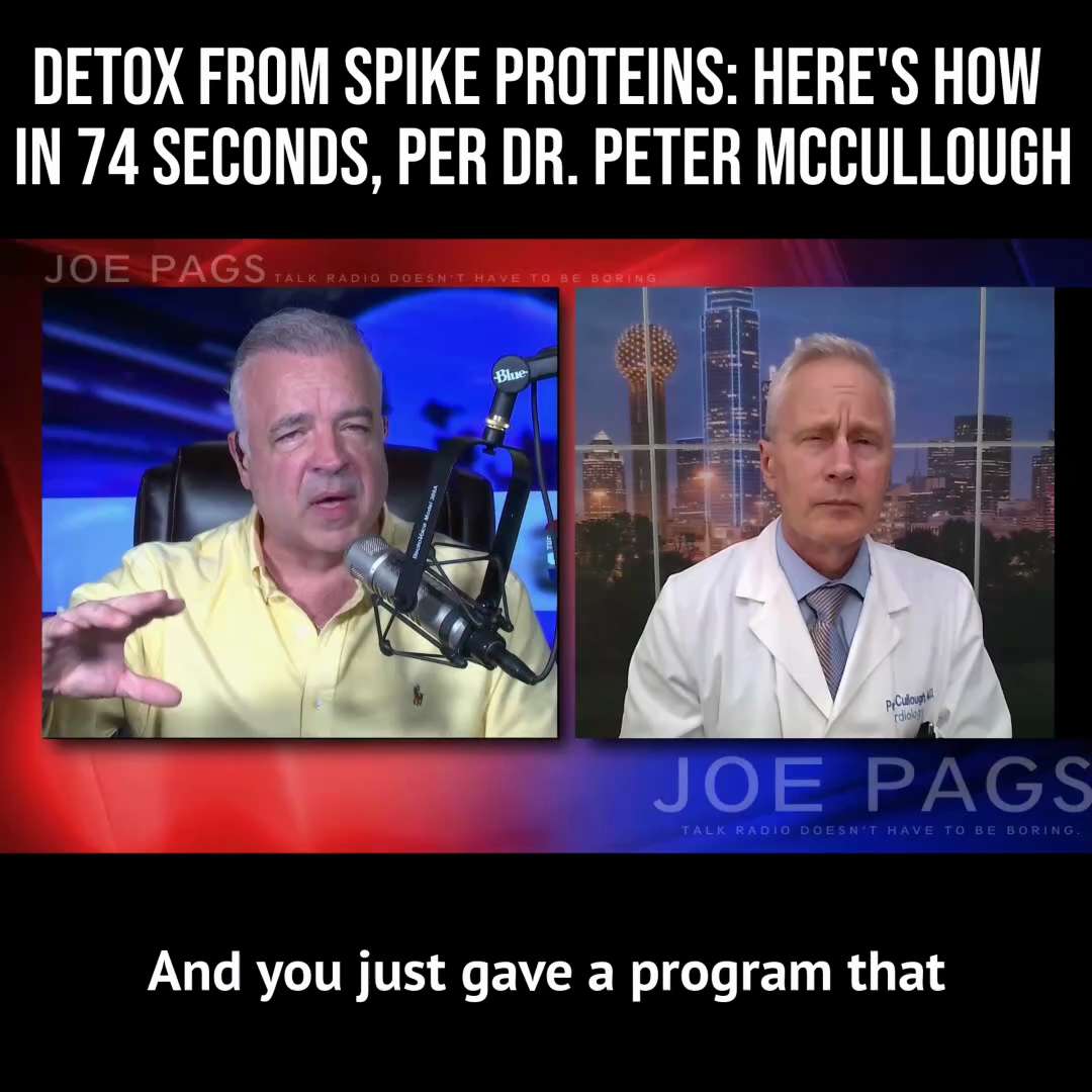 Detox from Spike Proteins: Here’s How in 74 Seconds, Per Dr. Peter McCullough

“Look at these cardiac arrests, major blood clots, people going down. It’s because the spike protein is not being cleared out of the body,” remarked Dr. McCullough.

He recommended three key supplements to degrade spike proteins and reduce inflammation:

1. Nattokinase - 2000 units twice a day.

2. Bromelain - 500 milligrams once a day.

Nattokinase and bromelain “both degrade the spike protein [in] different ways. They accelerate the clearance of it together,” Dr. McCullough added.

3. Curcumin - 500 milligrams twice a day. Reduces inflammation and spike protein damage.


