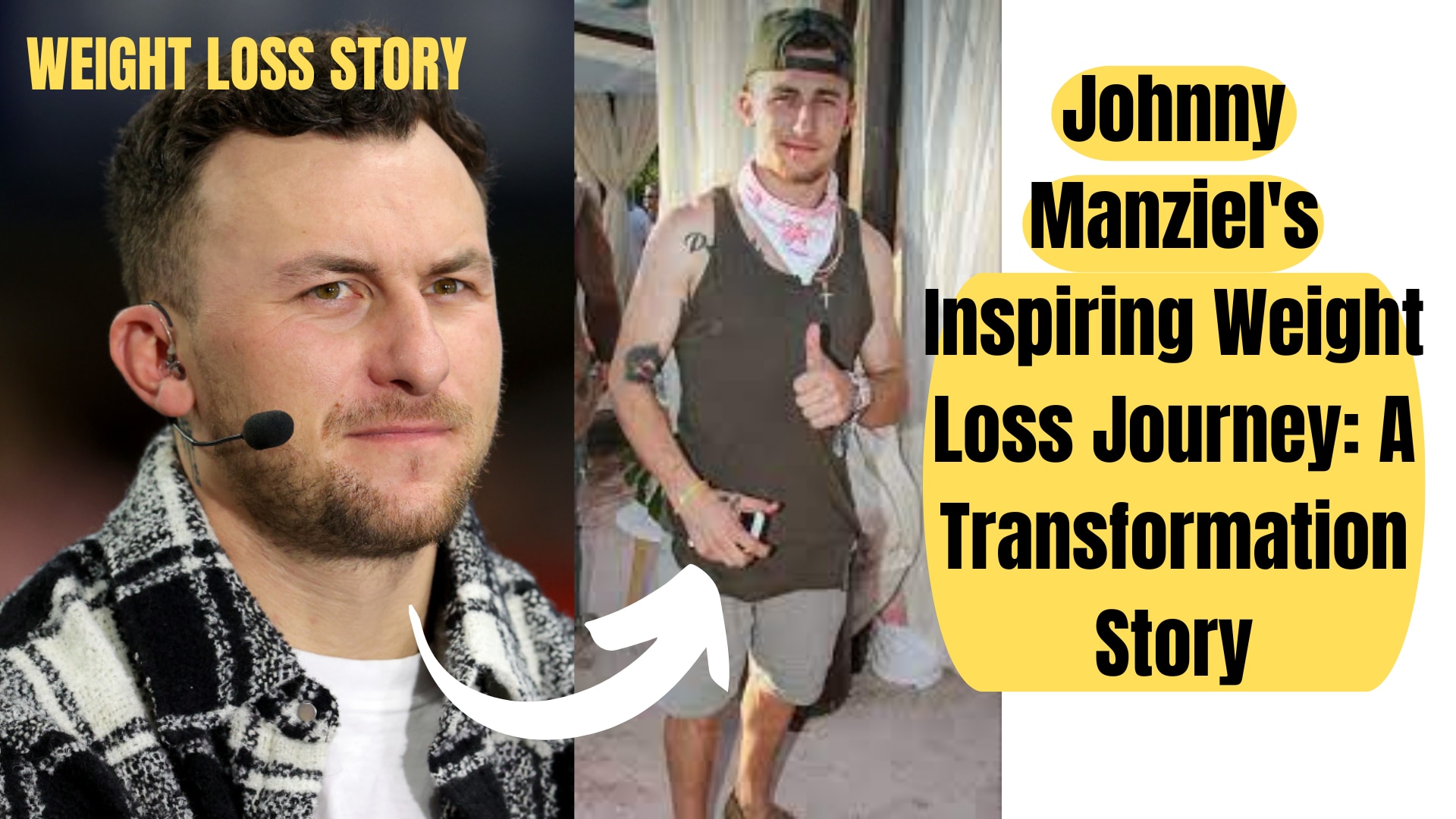 Johnny Manziel's Inspiring Weight Loss Journey: A Transformation Story - http://tinyurl.com/bddbe36x...