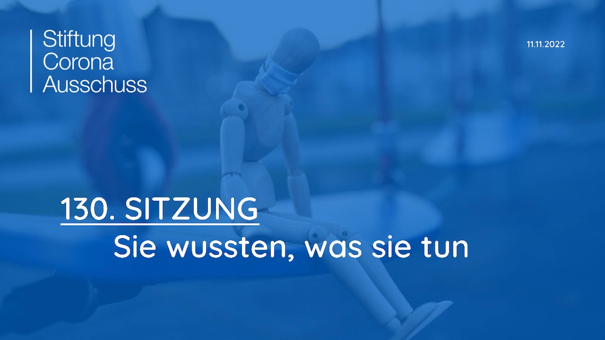 Sitzung 130: Sie wussten, was sie tun