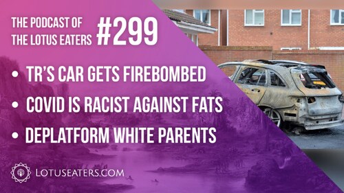 The Podcast of the Lotus Eaters #299