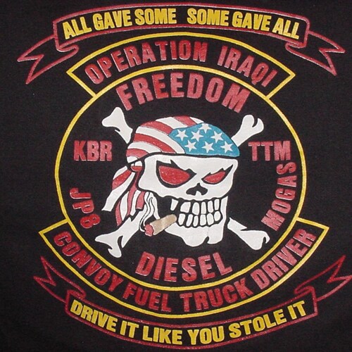 New England born and raised - Operation Iraqi Freedom Xpat Convoy Fuel Driver 08/04 - 01/07
