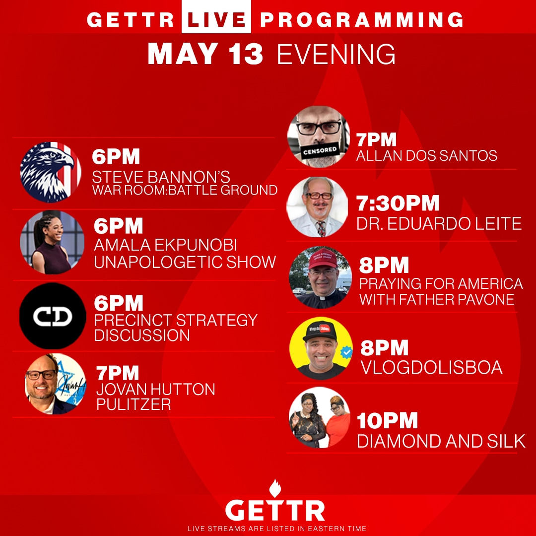 Check out GETTR’s fantastic evening lineup!

@WarRoom 
@AmalaEkpunobi 
@CDMedia 
@JovanHPulitzer 
@a...