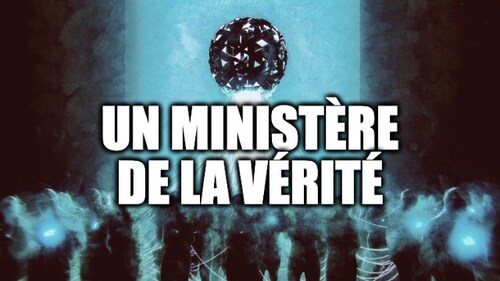 Un ministère de la vérité