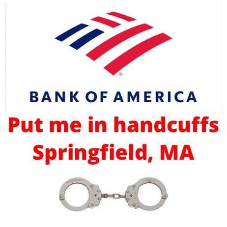 I was swatted by Bank of America, arrested and assaulted by the Springfield, MA Police. The ACLU refuses to defend my ci...