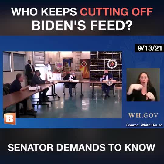 09/14/2021
Who Keeps Cutting Off Biden's Feed? 

via #Breitbart

https://t.me/georgenews