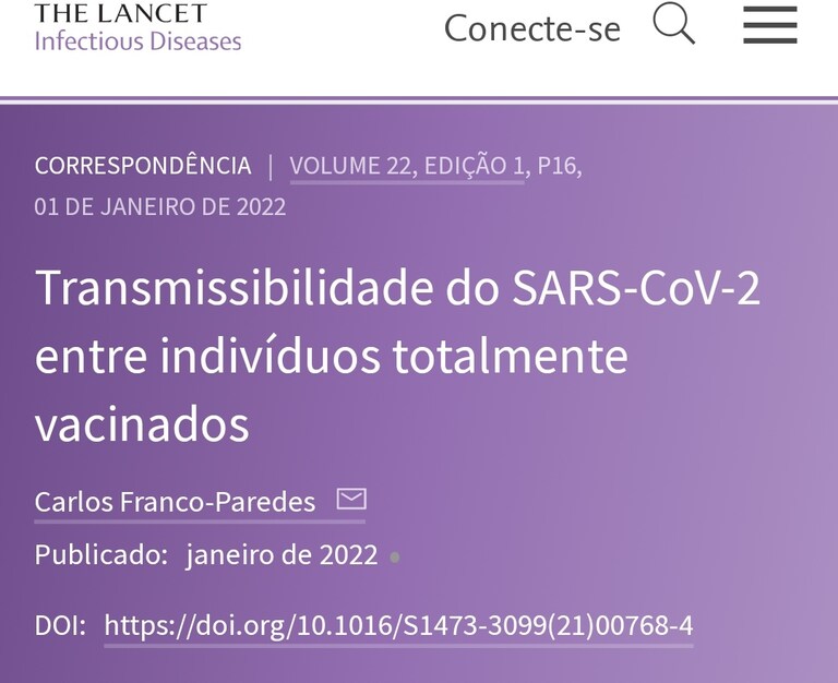 Comparativo vacinados x não vacinados: Não há diferenças na transmissibilidade!
https://www.thelancet.com/journals/laninf/article/PIIS1473-3099(21)00768-4