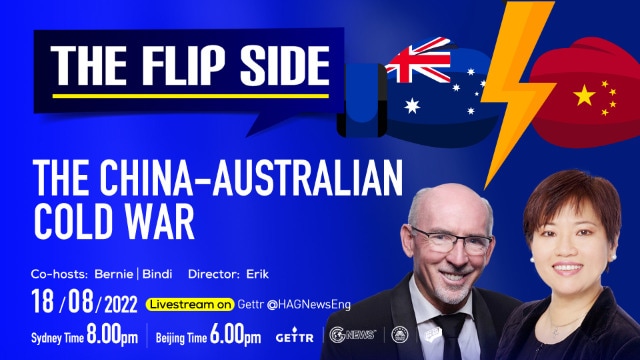 08.18.2022    THE FLIP SIDE: THE CHINA-AUSTRALIA COLD WAR 
CO-HOSTS: BERNIE,  BINDI BINDI