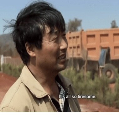 The man who thought it was all so tiresome,  found out it's more tiresome than ever imagined.