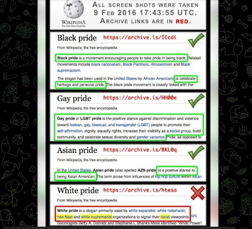 Wikipedia screen shots from 2016 ...
#BlackPride #GayPride #AsianPride #WhitePride 
Source ... https://t.me/s/qtruthsocial
My good white people. Being white is literally going to become illegal if we don't start standing up for ourselves.