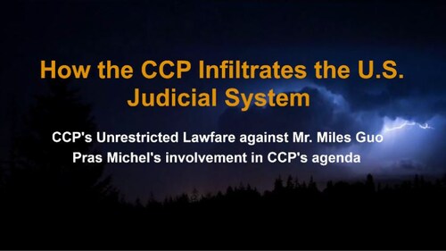How the Chinese #Communist Party Infiltrates U.S. Judicial System #MilesGuo #CCP #PrasMichel #JhoLow