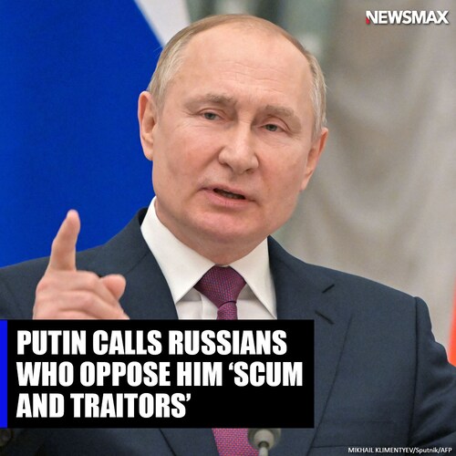PUTIN: Russians “will always be able to distinguish true patriots from scum and traitors and will si...