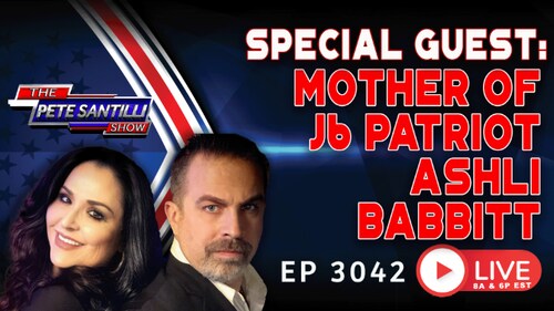 SPECIAL GUEST: MOTHER OF J6 PATRIOT ASHLI BABBITT | EP 3042-6PM  