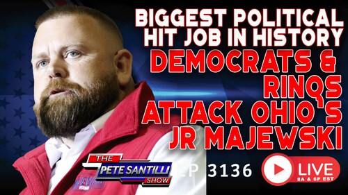 PeteSantilli on GETTR : BIGGEST POLITICAL HIT JOB IN HISTORY!  DEMOCRATS   RINOS ATTACK OHIO’s JR MAJEWSKI | EP 3136-10AM