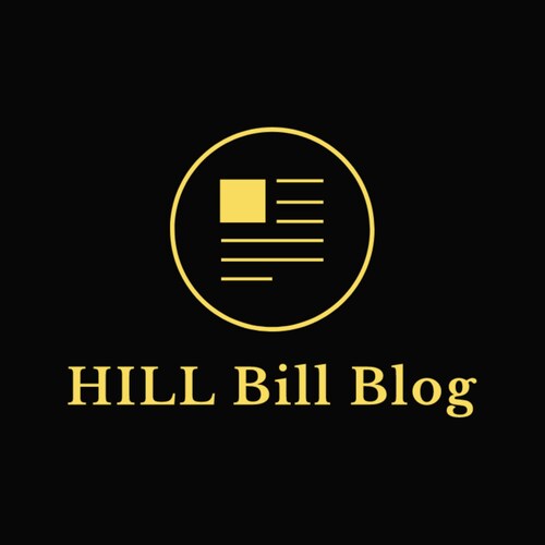 HILL Bill Blog has added clarity to Capitol Hill that Citizens haven’t had before. Legislation Tracking, Bill Interpreta...