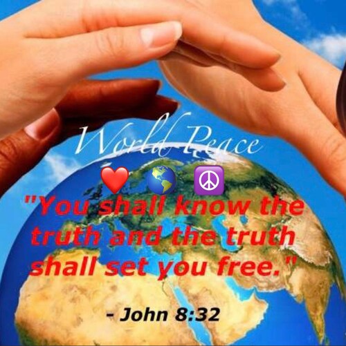“You shall know the truth and the TRUTH will set you free.”  
- John 8:32  ❤️🌎☮️
https://t.me/World_Peace_Today
