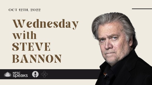 2022.10.12 NFSC speaks  Weekly Interview with Mr. Bannon INDUSTRIAL AND ECONOMIC SABOTAGE