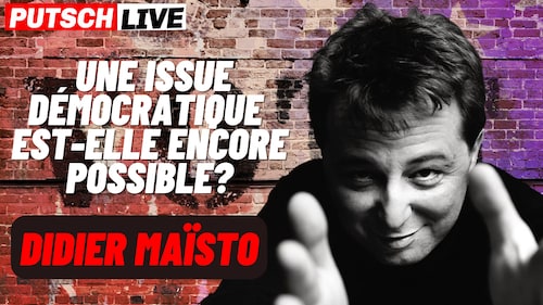 Une issue démocratique est-elle encore possible?" Avec Didier Maïsto