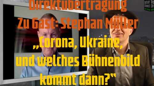 06.03.22 DC am Abend - Zu Gast: Stephan Müller „Corona, Ukraine, und welches Bühnenbild kommt dann?“