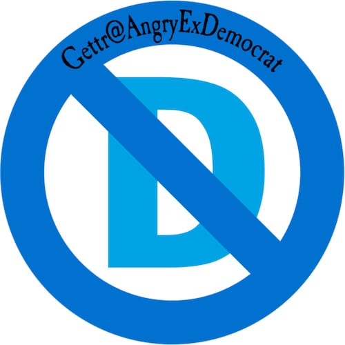 I am angry that modern Democrats have given in to the anti-America agenda of Leftists and have become the party of corru...