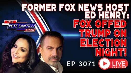 Ed Henry: “FOX was Trying to Off Trump on Election Night. I Saw That!” | EP 3071-6PM 