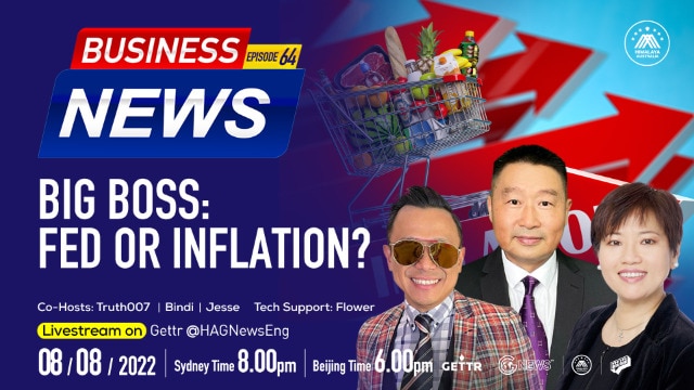 08.08.2022. BUSINESS NEWS-Big Boss: Fed or Inflation?  Co-Hosts:True007  Jesse  BindiBindi